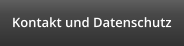 Kontakt und Datenschutz